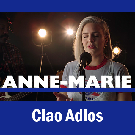 Anne Marie Ciao Adios Mp Con Testo E Cori Orig